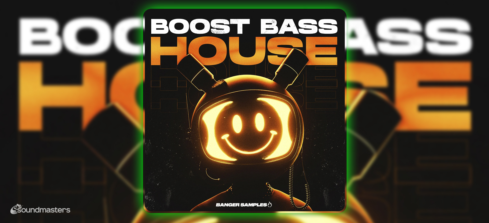 Banger Samples Boost Bass House [WAV, Synth Presets]