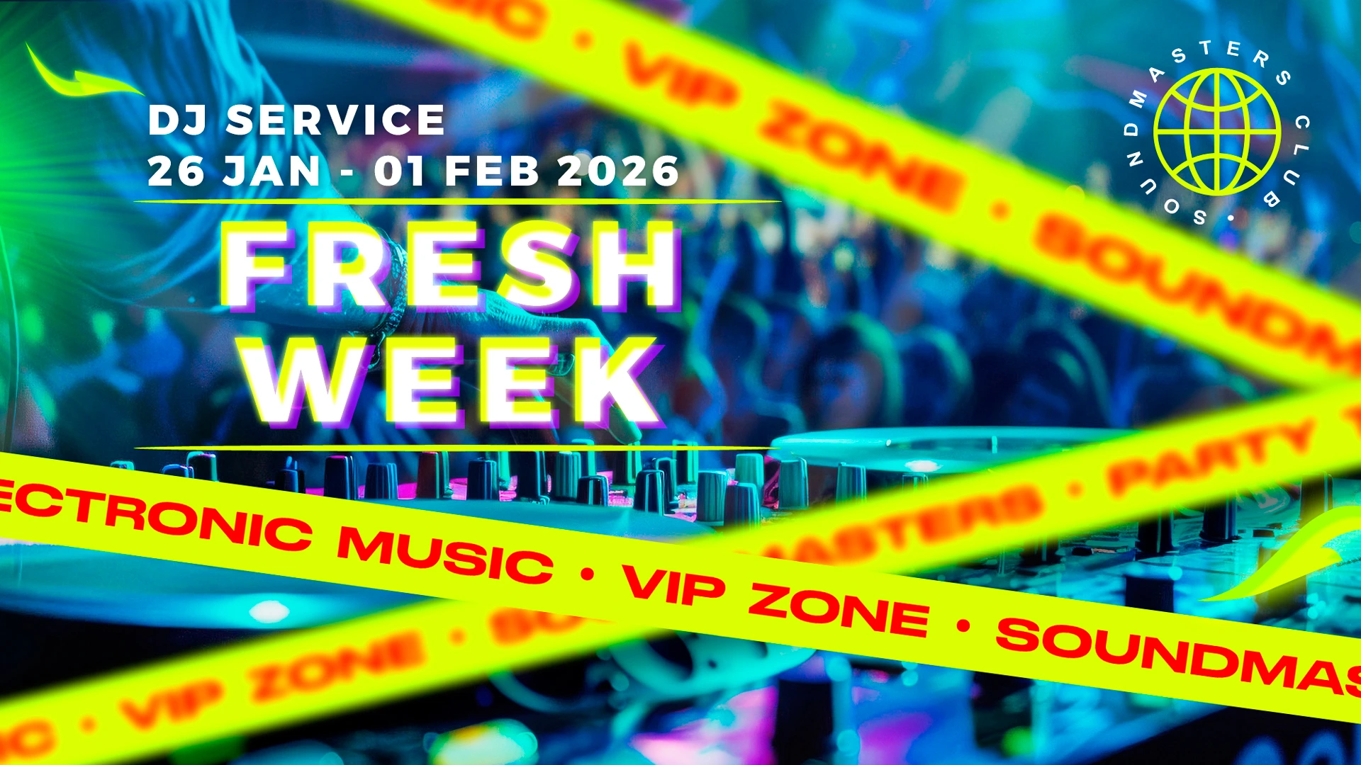 Fresh Week DJ Service 26 Jan - 01 Feb 2026