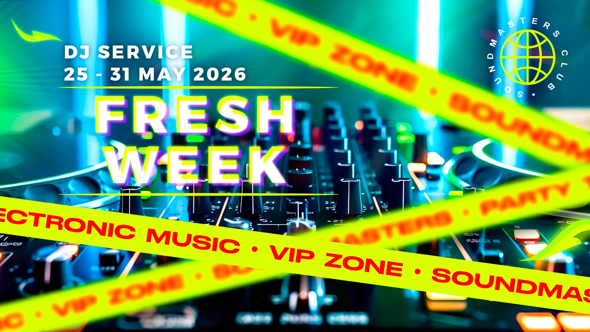 Fresh Week DJ Service 25 - 31 May 2026
