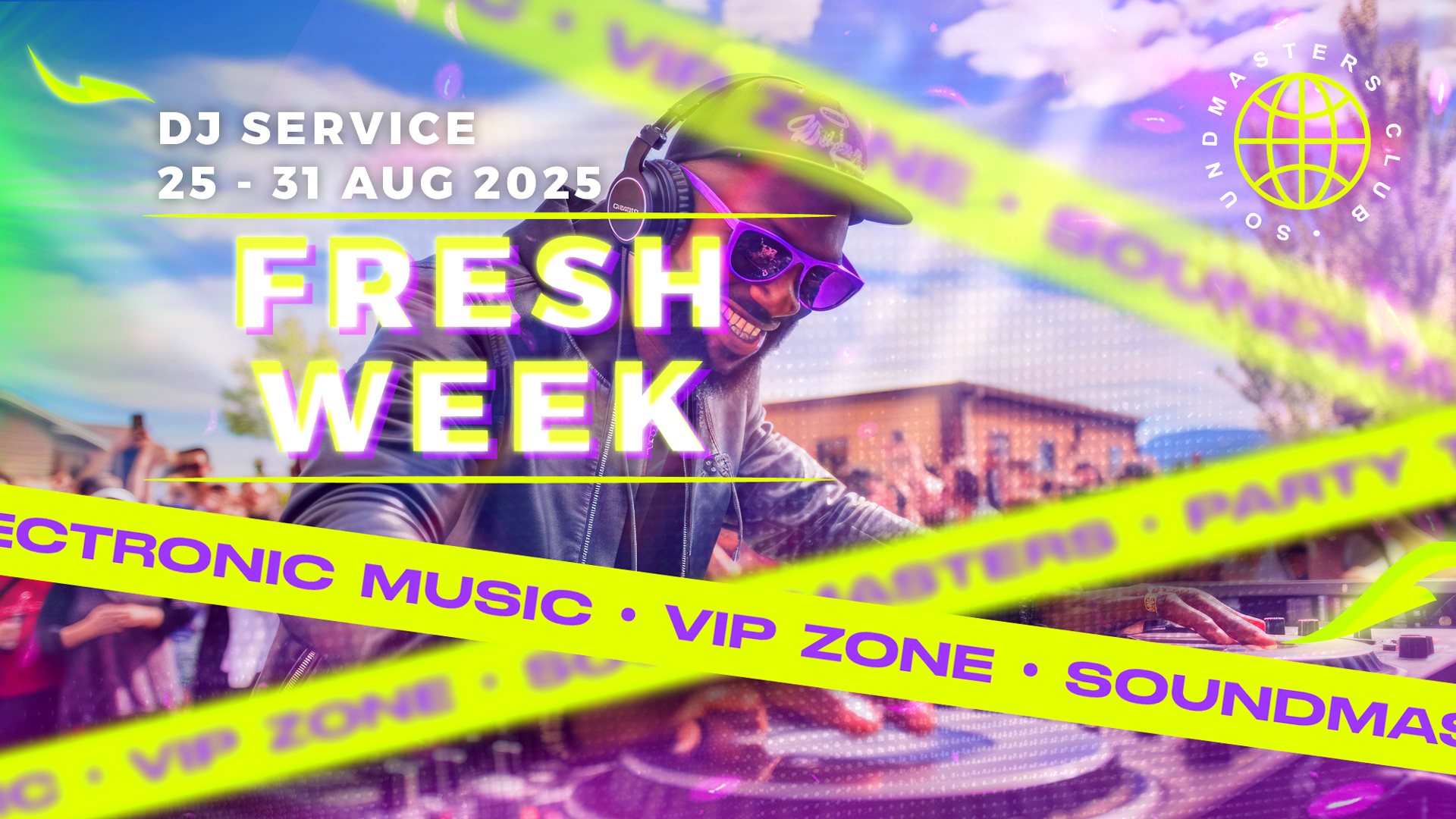 Fresh Week DJ Service 25 - 31 August 2025