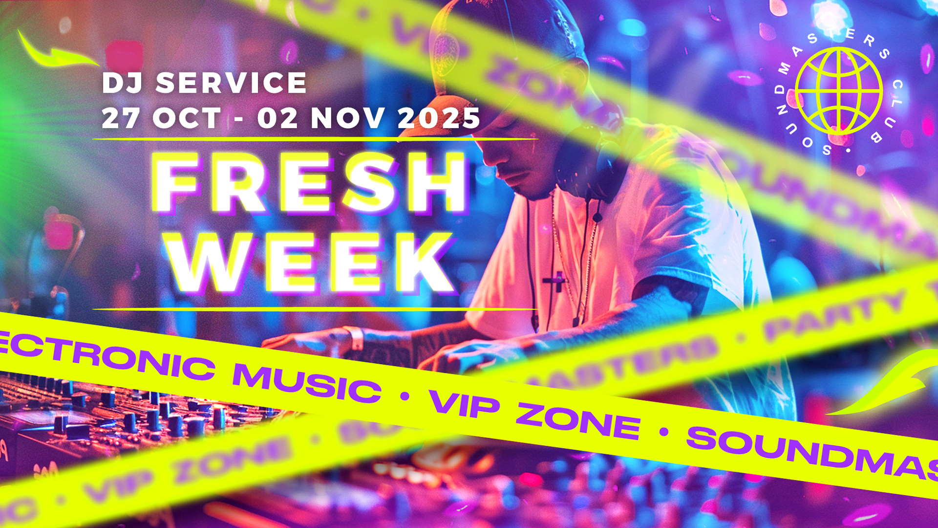 Fresh Week DJ Service 27 Oct - 02 Nov 2025