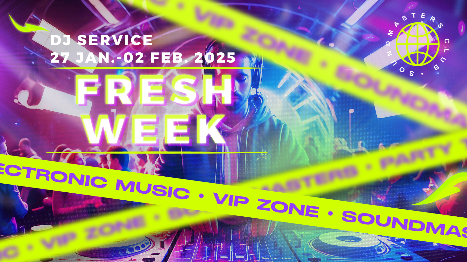 Fresh Week DJ Service 27 Jan. - 02 Feb. 2025