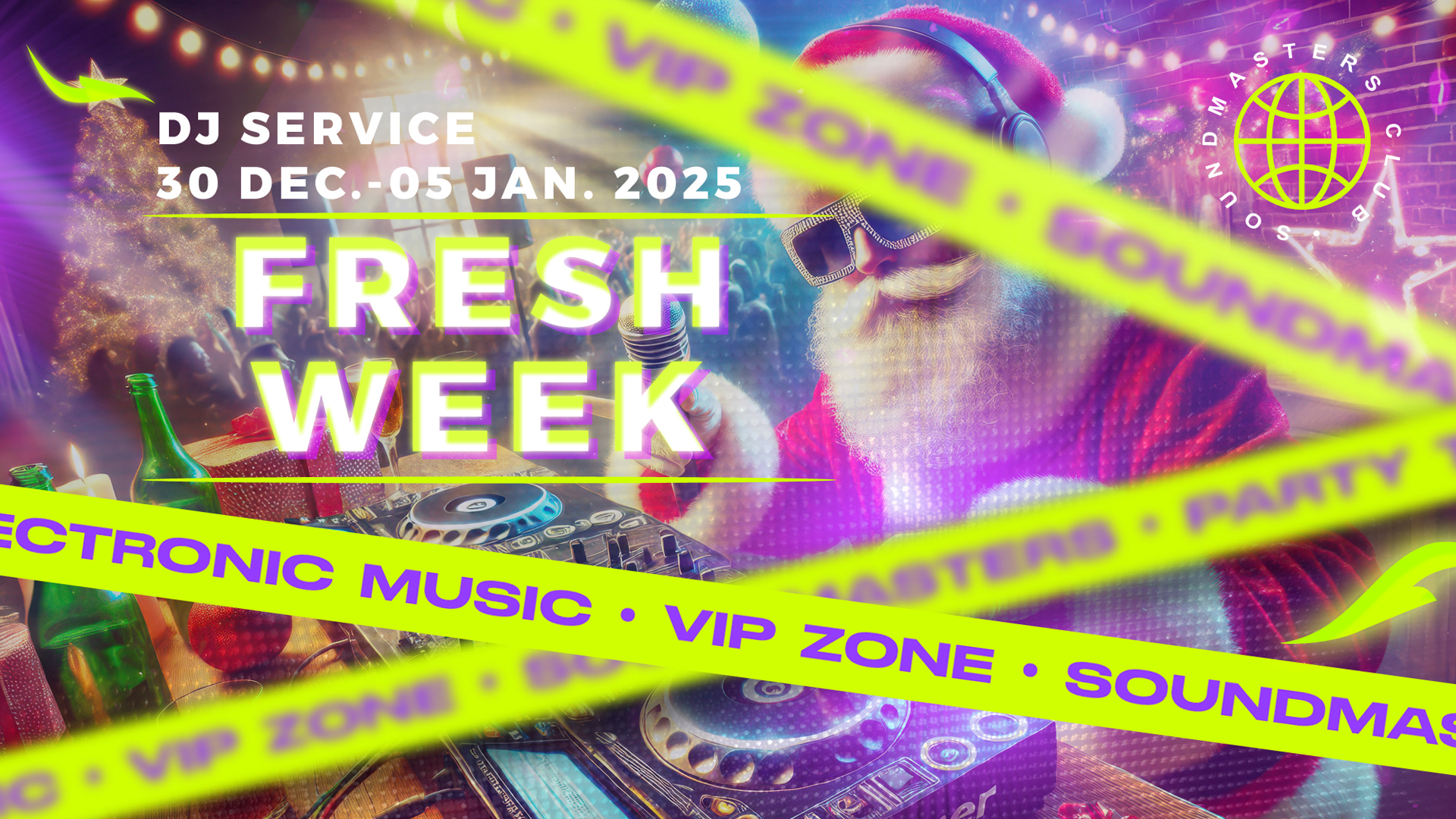 Fresh Week DJ Service 30 Dec. - 05 Jan. 2025