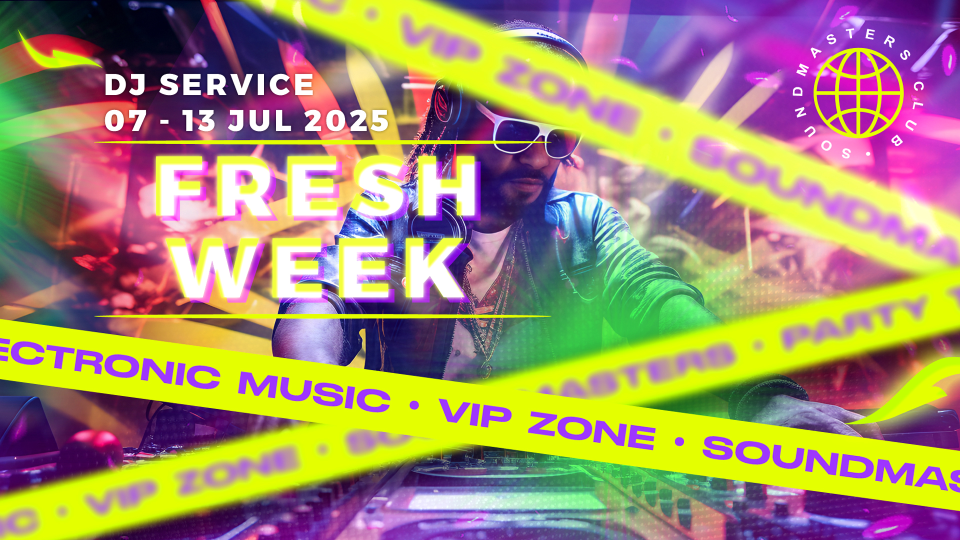 Fresh Week DJ Service 07 - 13 July 2025