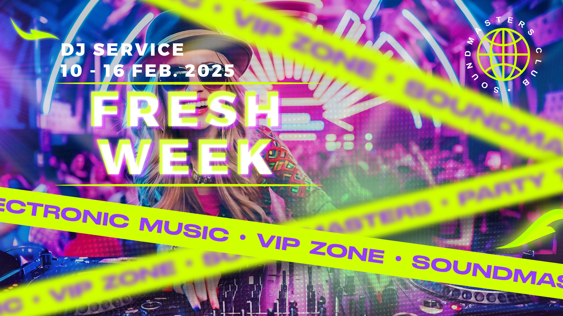 Fresh Week DJ Service 10 - 16 February 2025