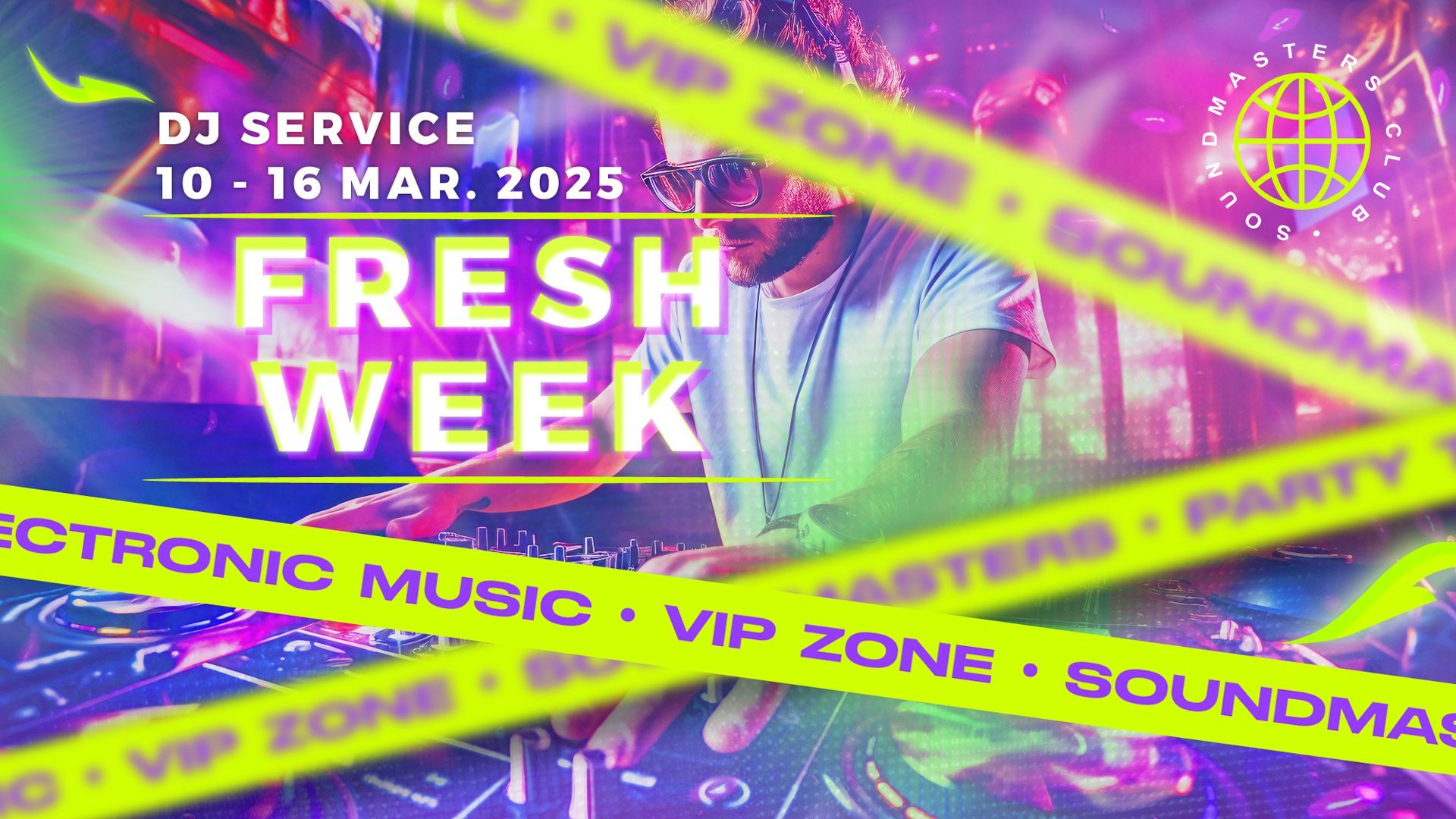 Fresh Week DJ Service 10 - 16 March 2025