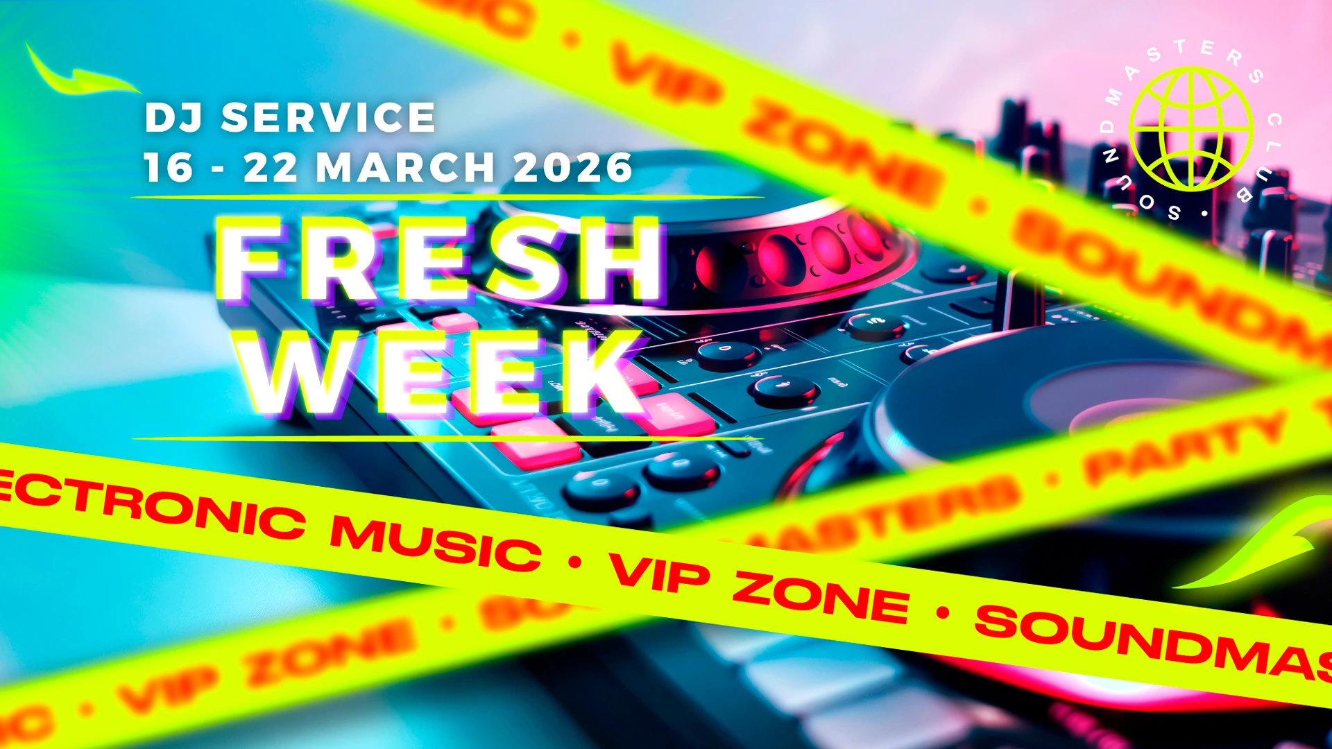 Fresh Week DJ Service 16 - 22 March 2026