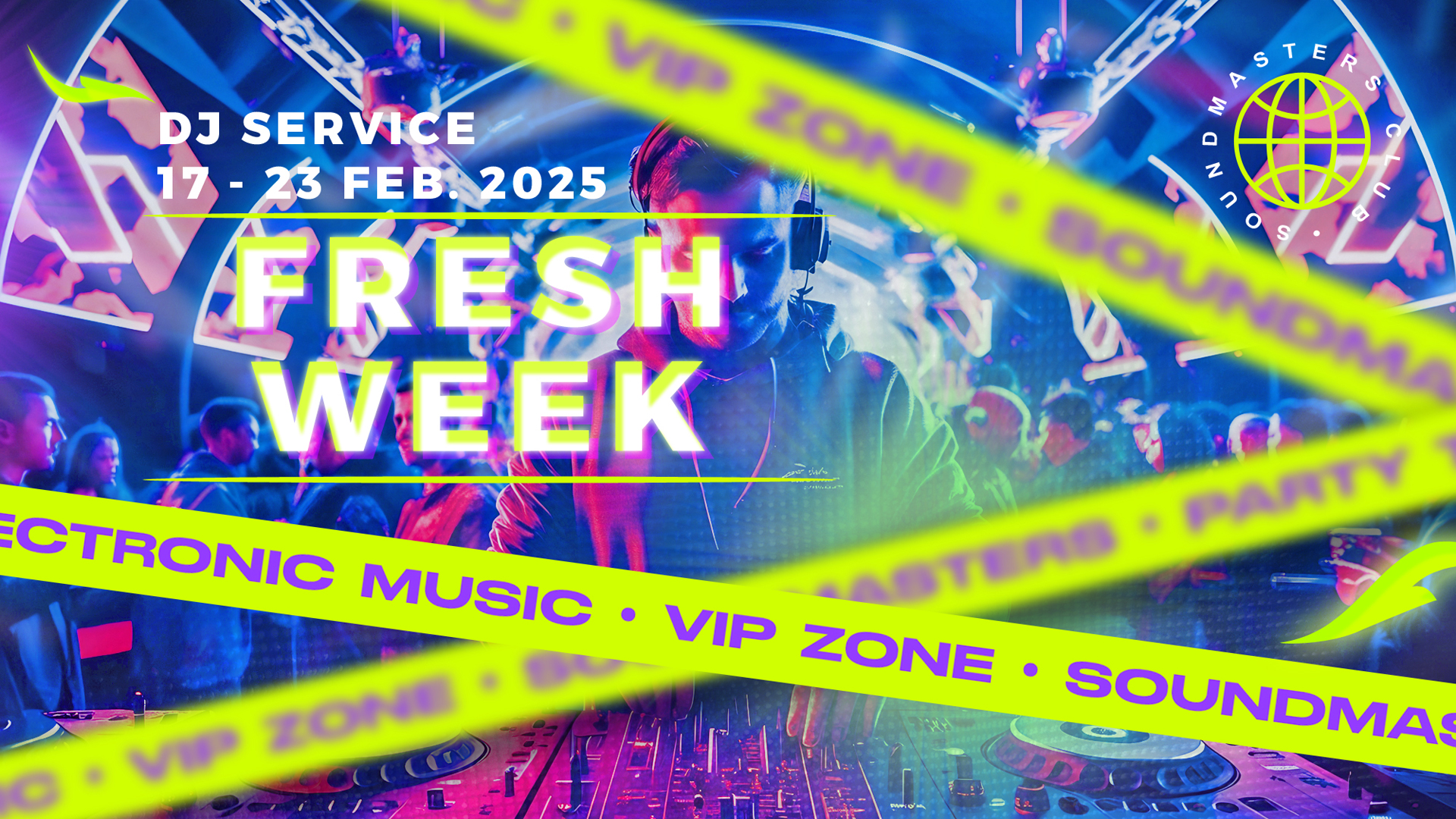 Fresh Week DJ Service 17 - 23 February 2025