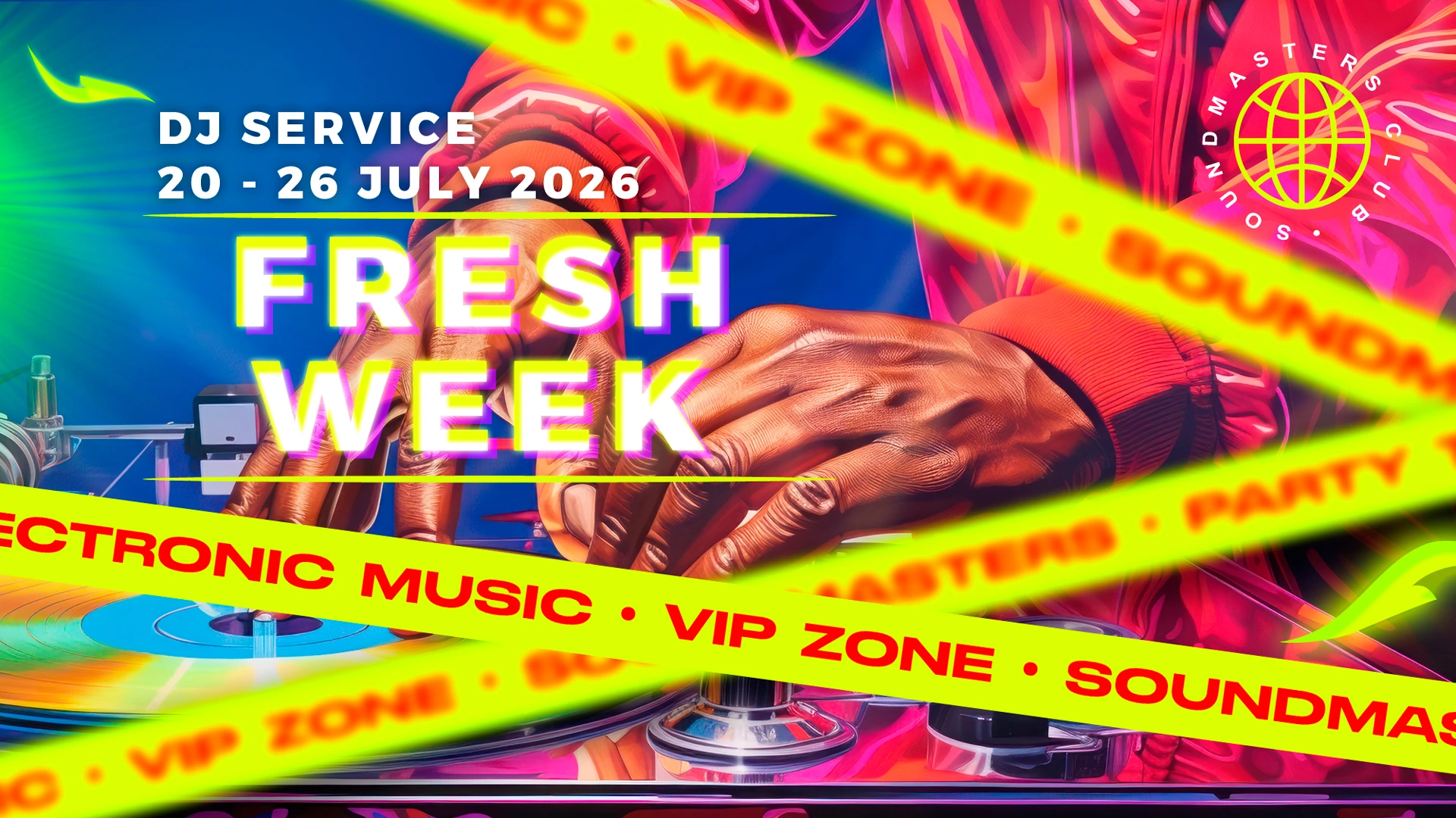 Fresh Week DJ Service 20 - 26 July 2026