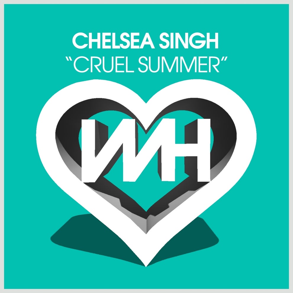 Chelsea Singh - Cruel Summer