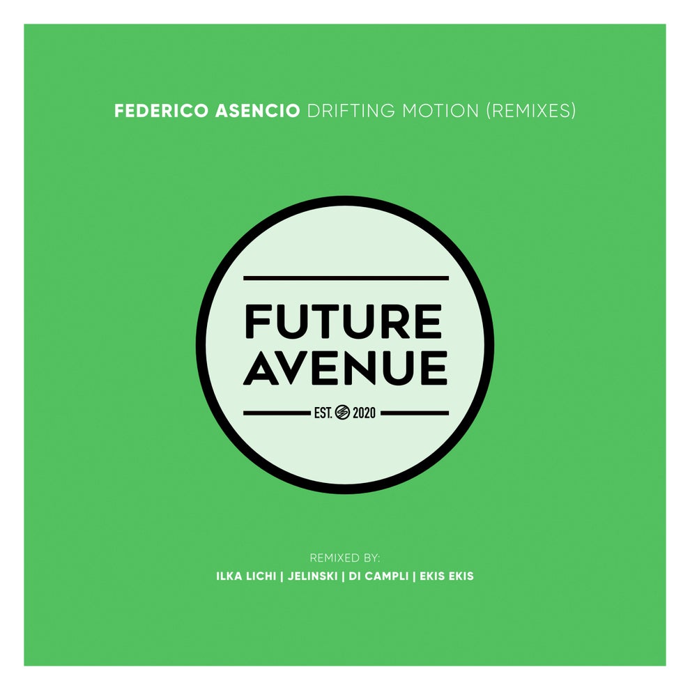 Federico Asensio - Drifting Motion (Remixes)