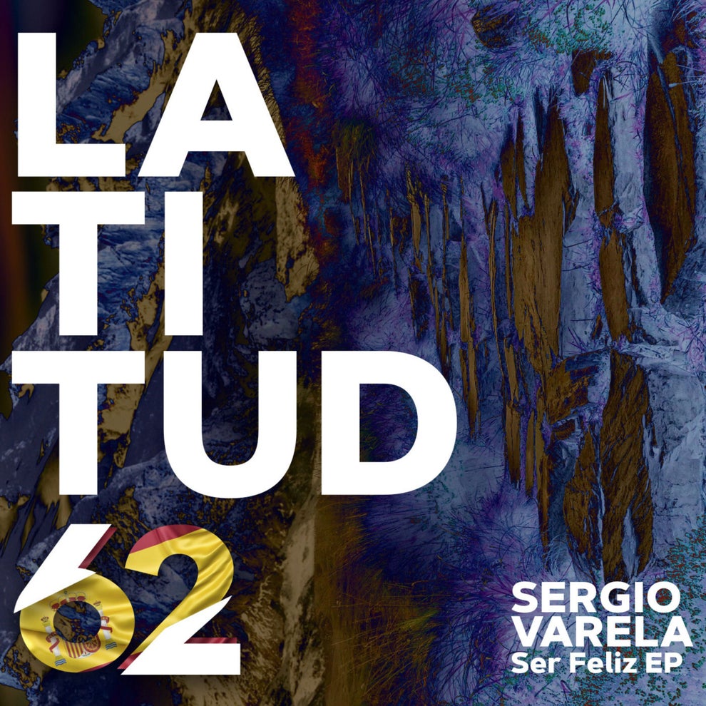 Sergio Varela - Ser Feliz EP