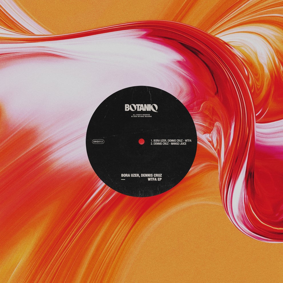 Dennis Cruz - WTFA EP