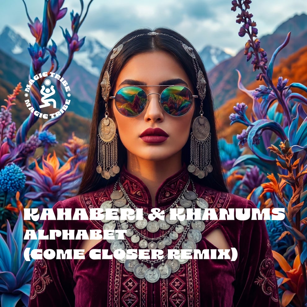 Kahaberi Khanums - Alphabet (Come Closer Remix)