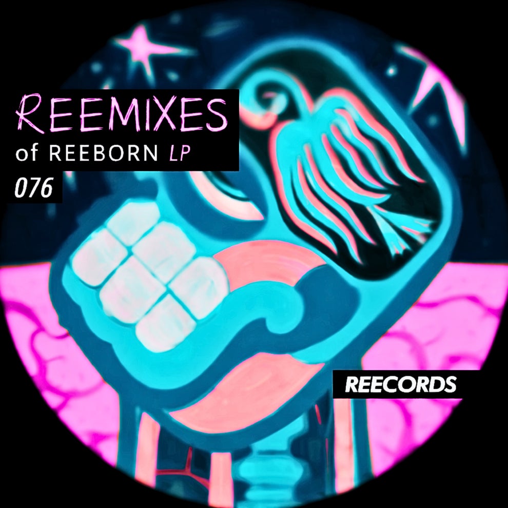 Reelow, Samira - REEBORN LP (The Reemixes)
