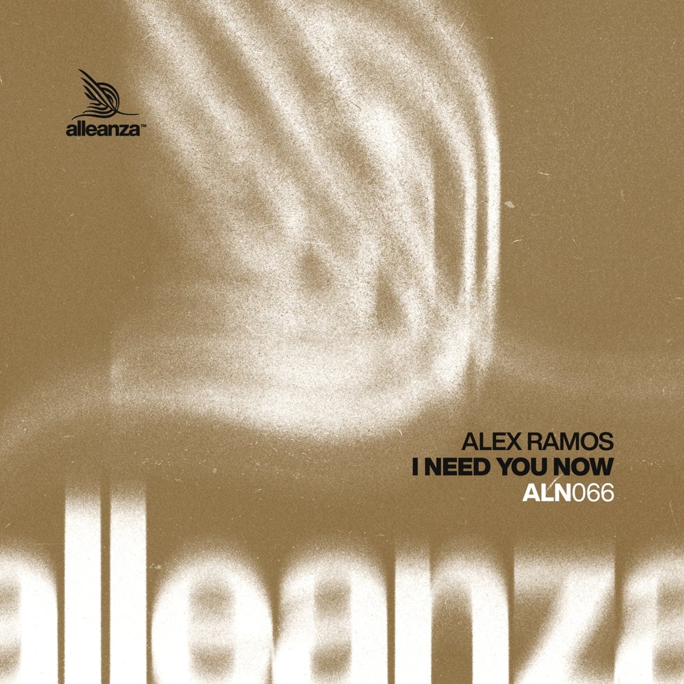 Alex Ramos - I Need You Now