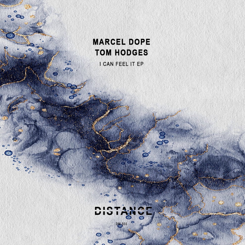 Marcel Dope Tom Hodges - I Can Feel It EP