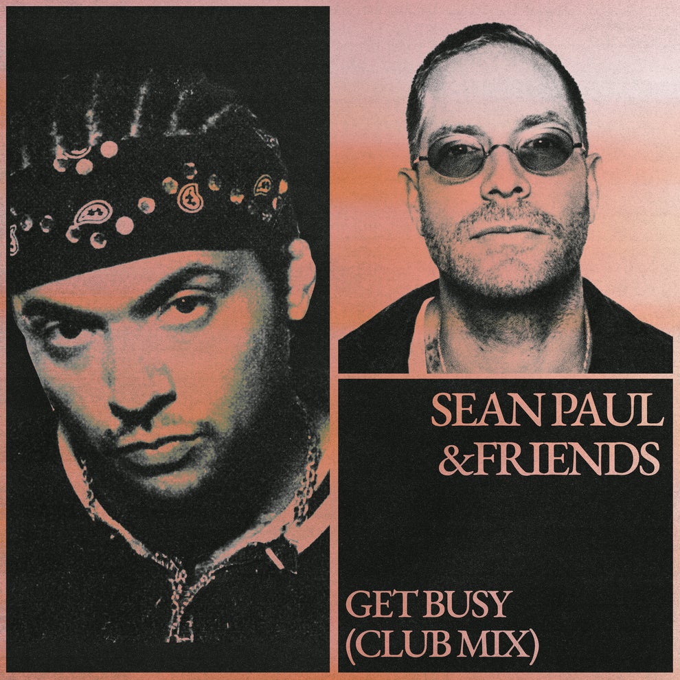 Sean Paul friends - Get Busy (Extended Club Mix)