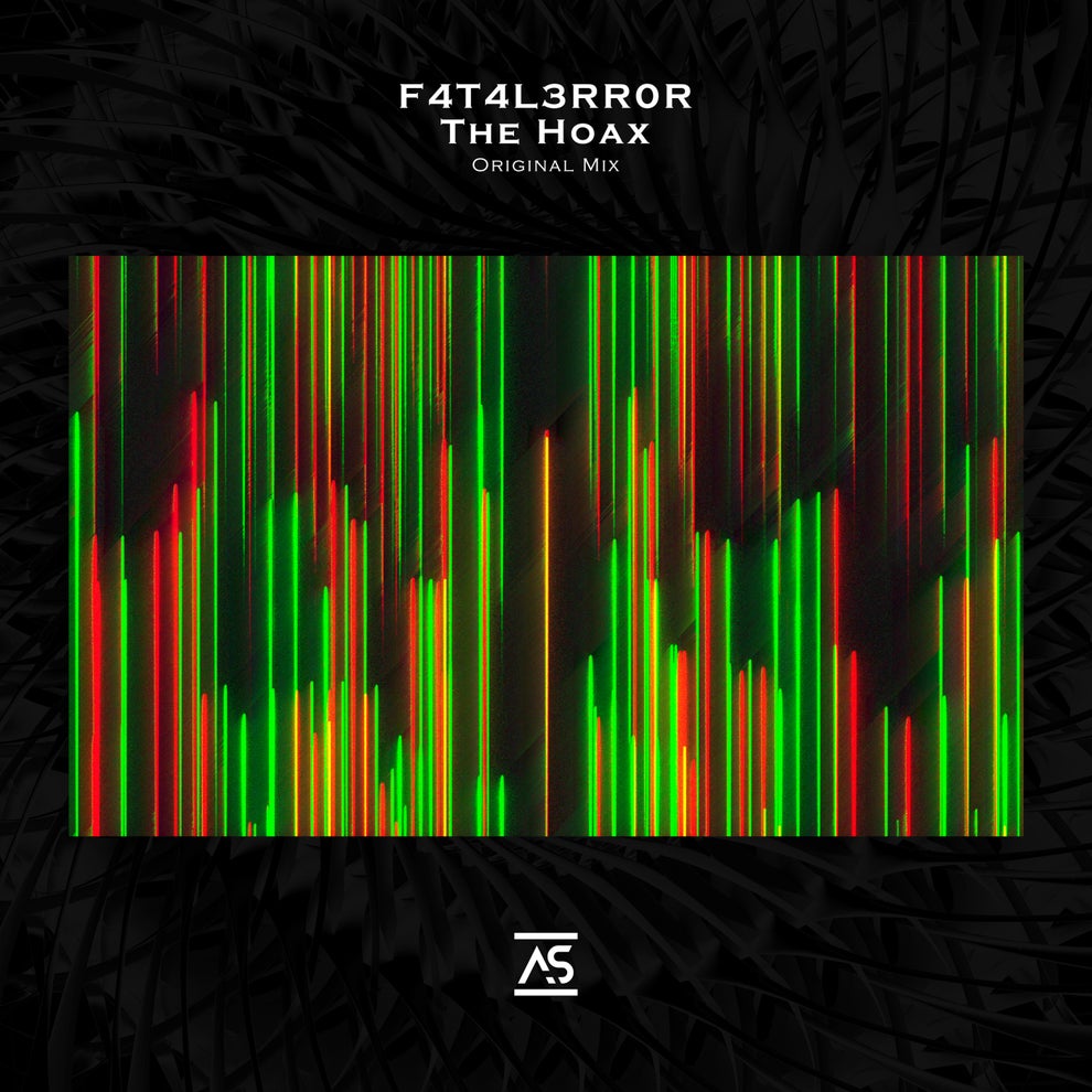 F4T4L3RR0R - The Hoax