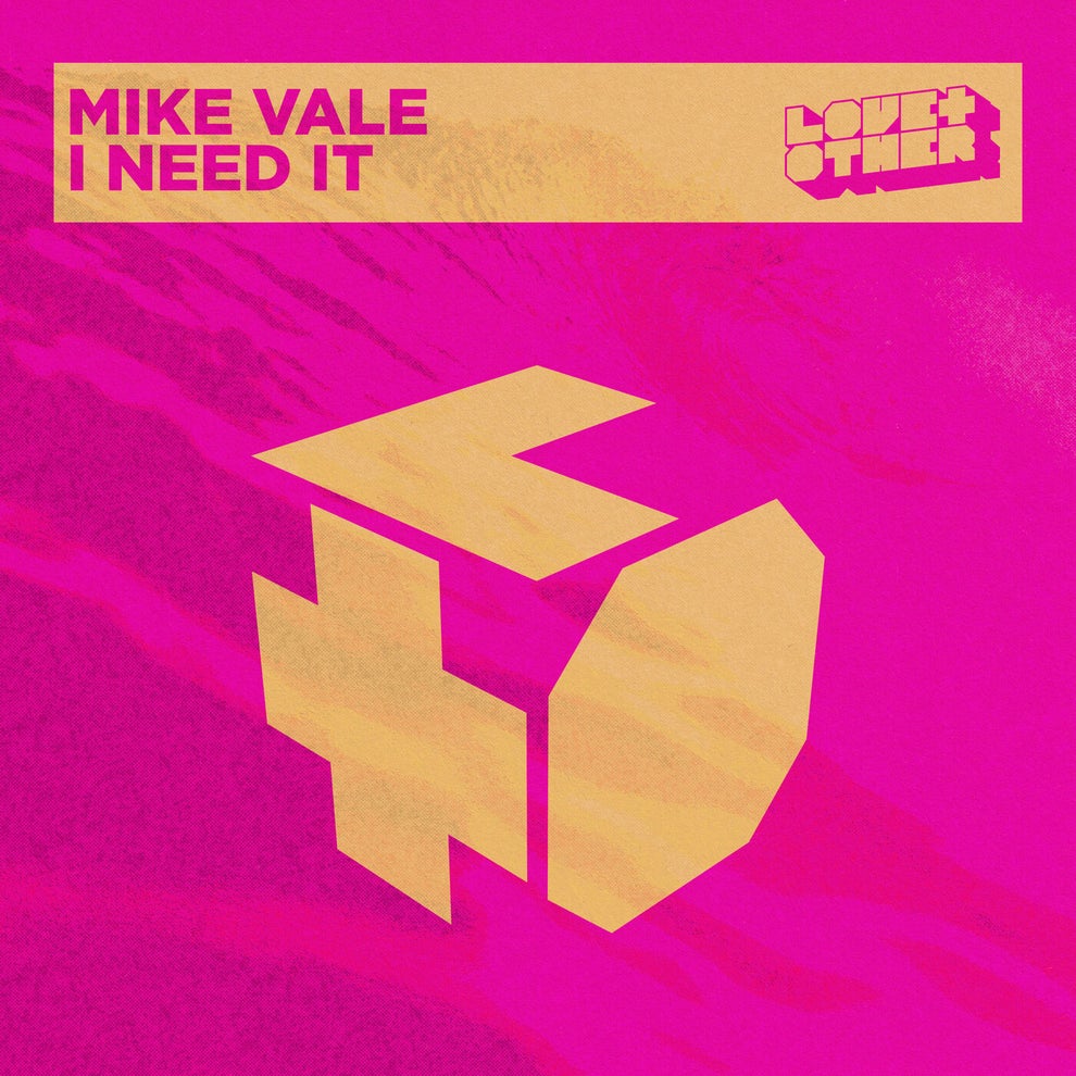 Mike Vale - I Need It