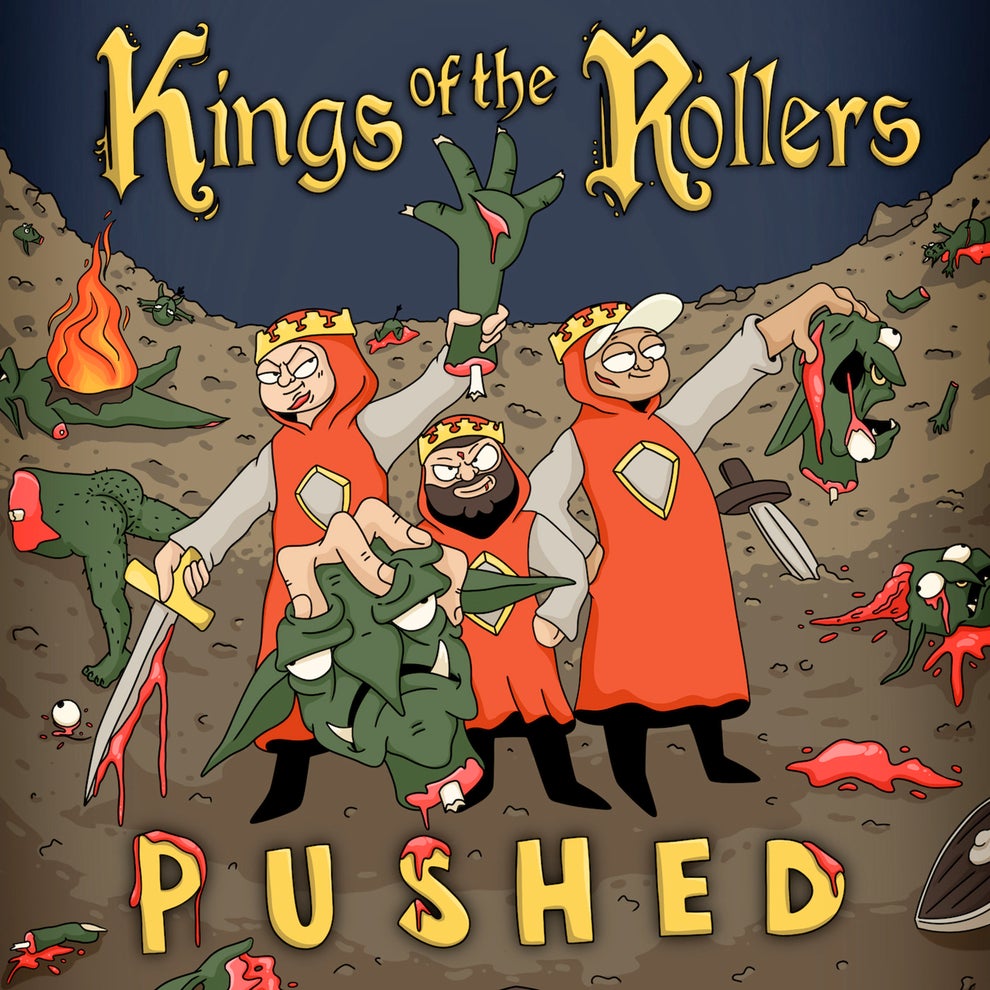 Kings Of The Rollers - Pushed