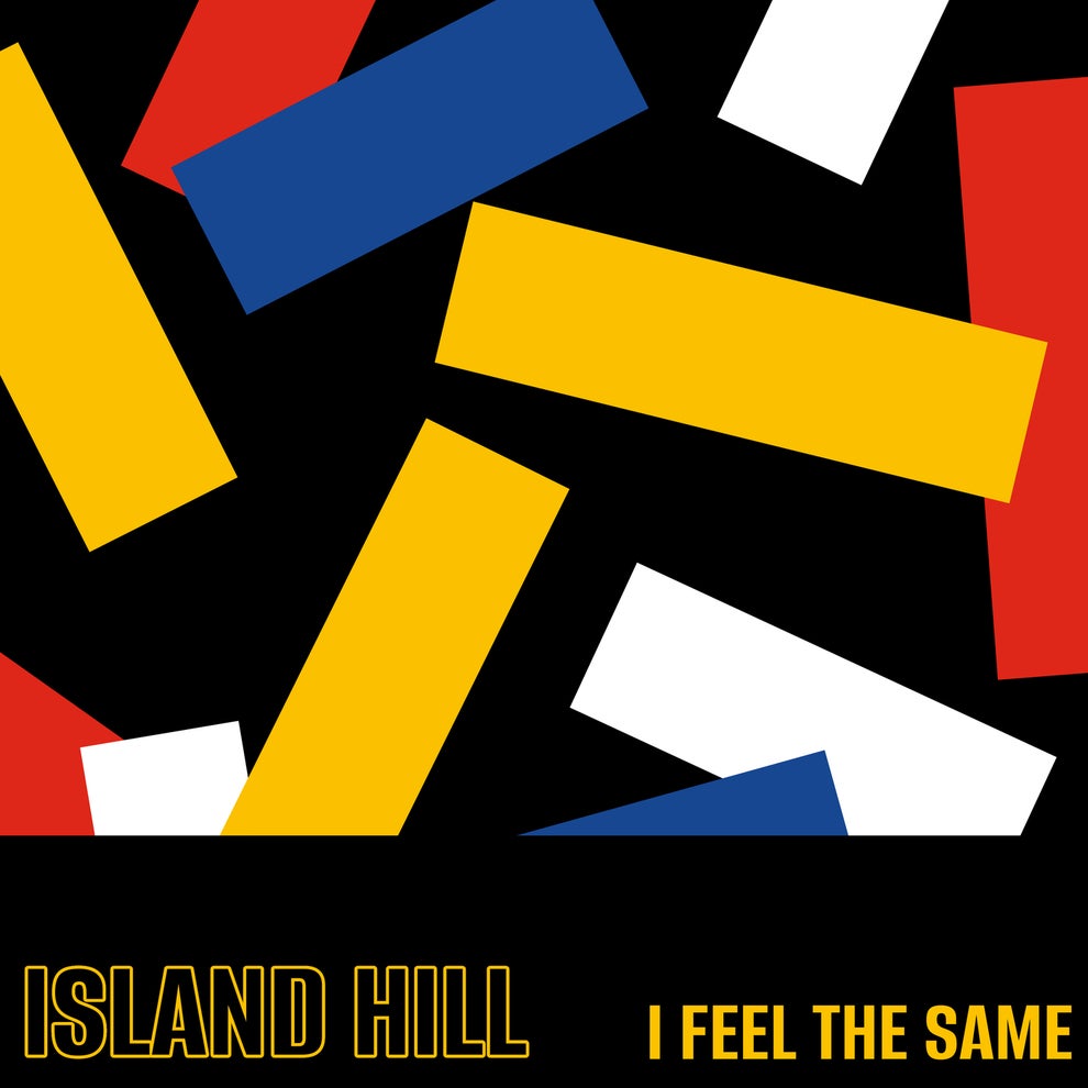 Island Hill - I Feel The Same