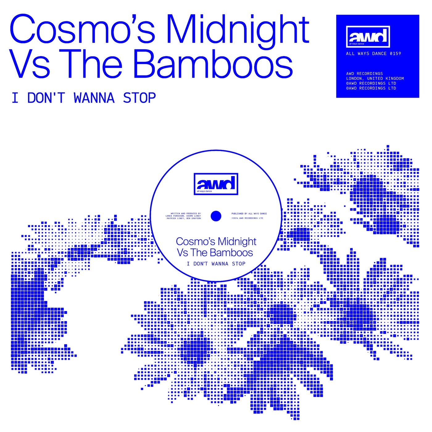 Cosmo's Midnight, The Bamboos - I Don't Wanna Stop (Club Edit)
