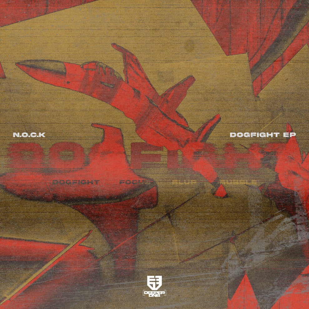 N.O.C.K - Dogfight EP