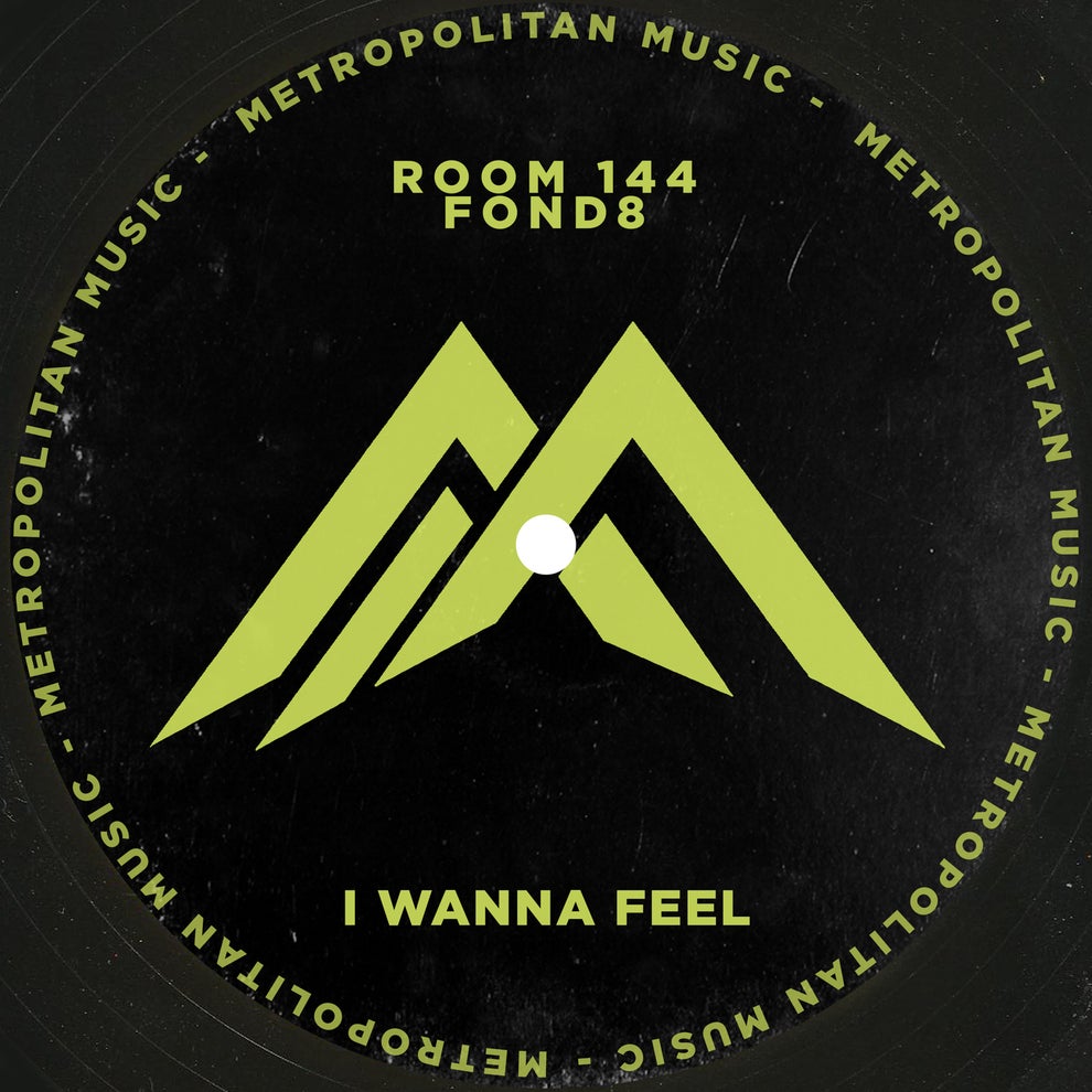Fond8, Room 144 - I Wanna Feel
