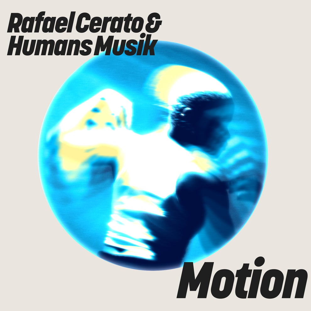 Rafael Cerato Humans Musik - Motion