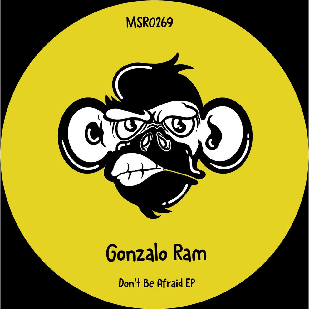 Gonzalo Ram - Dont Be Afraid EP