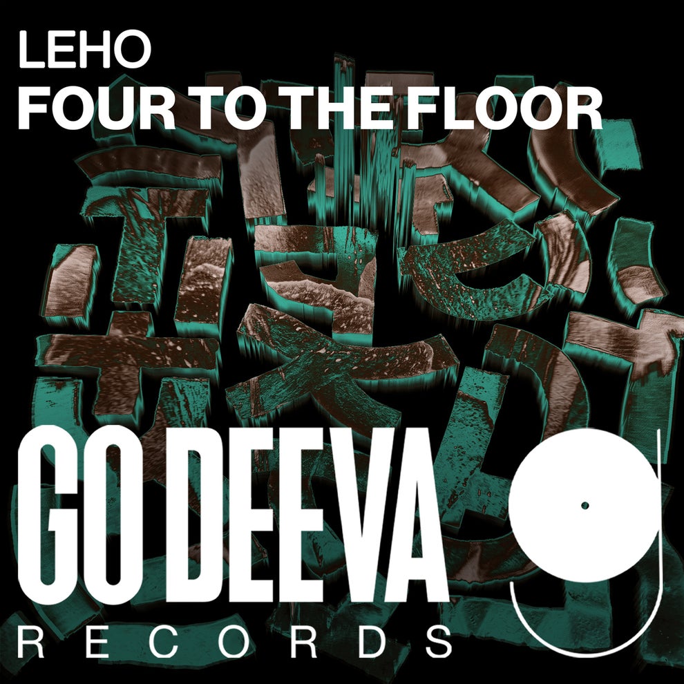 LEHO - Four To The Floor