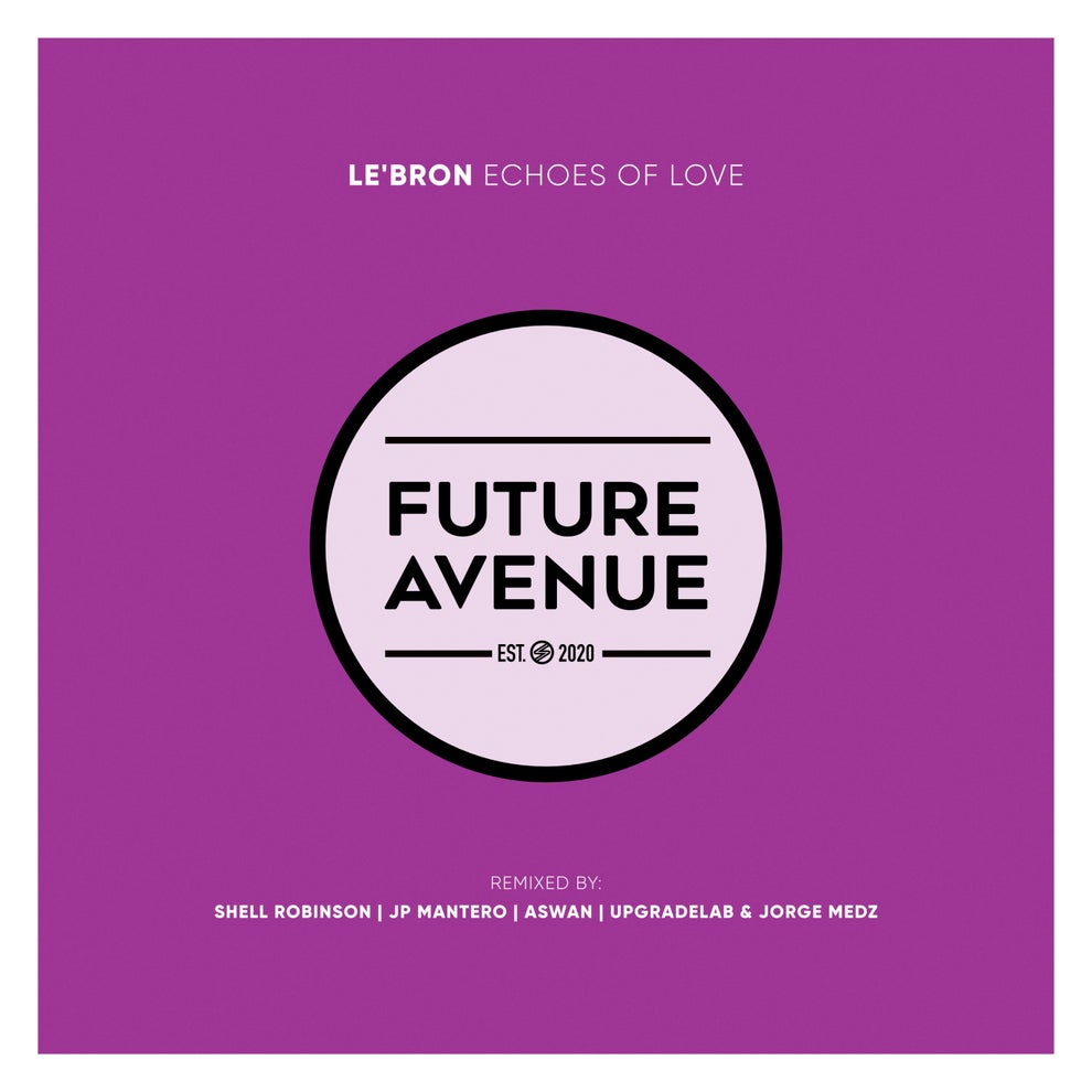 LEBRON - Echoes of Love (Remixes)