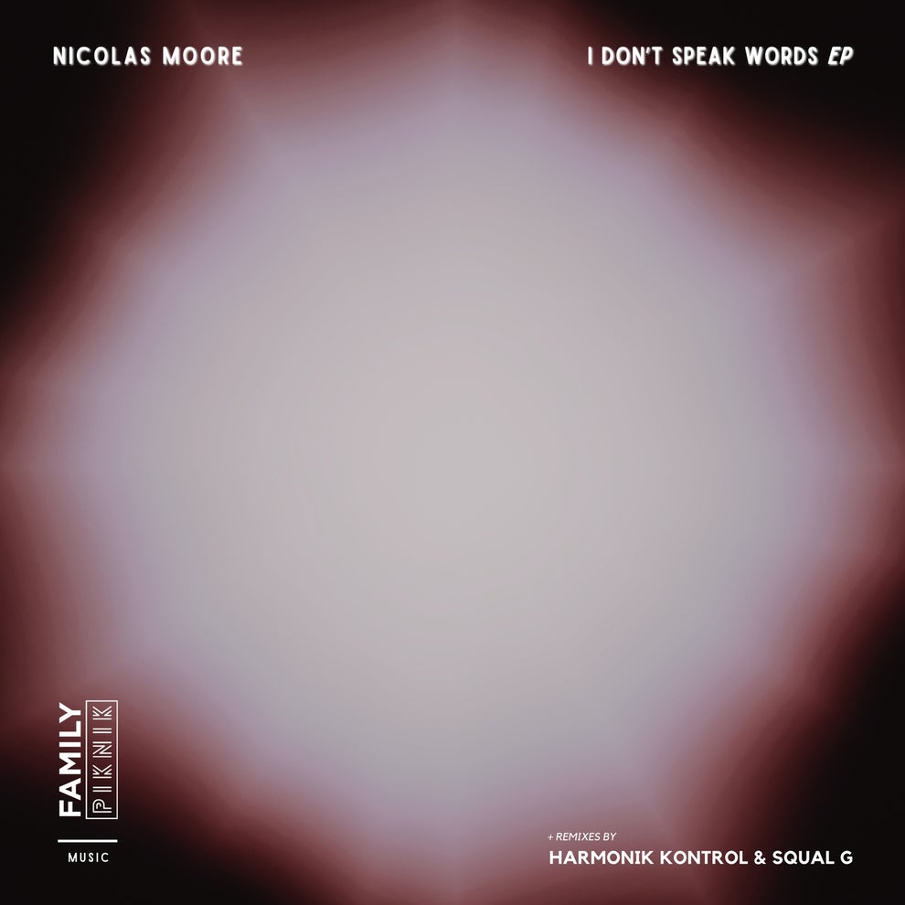 Nicolas Moore - I dont speak words EP