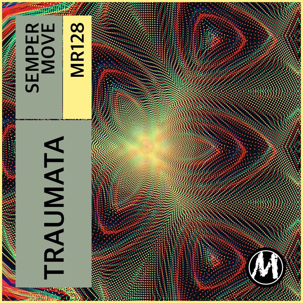 Traumata - Semper Move