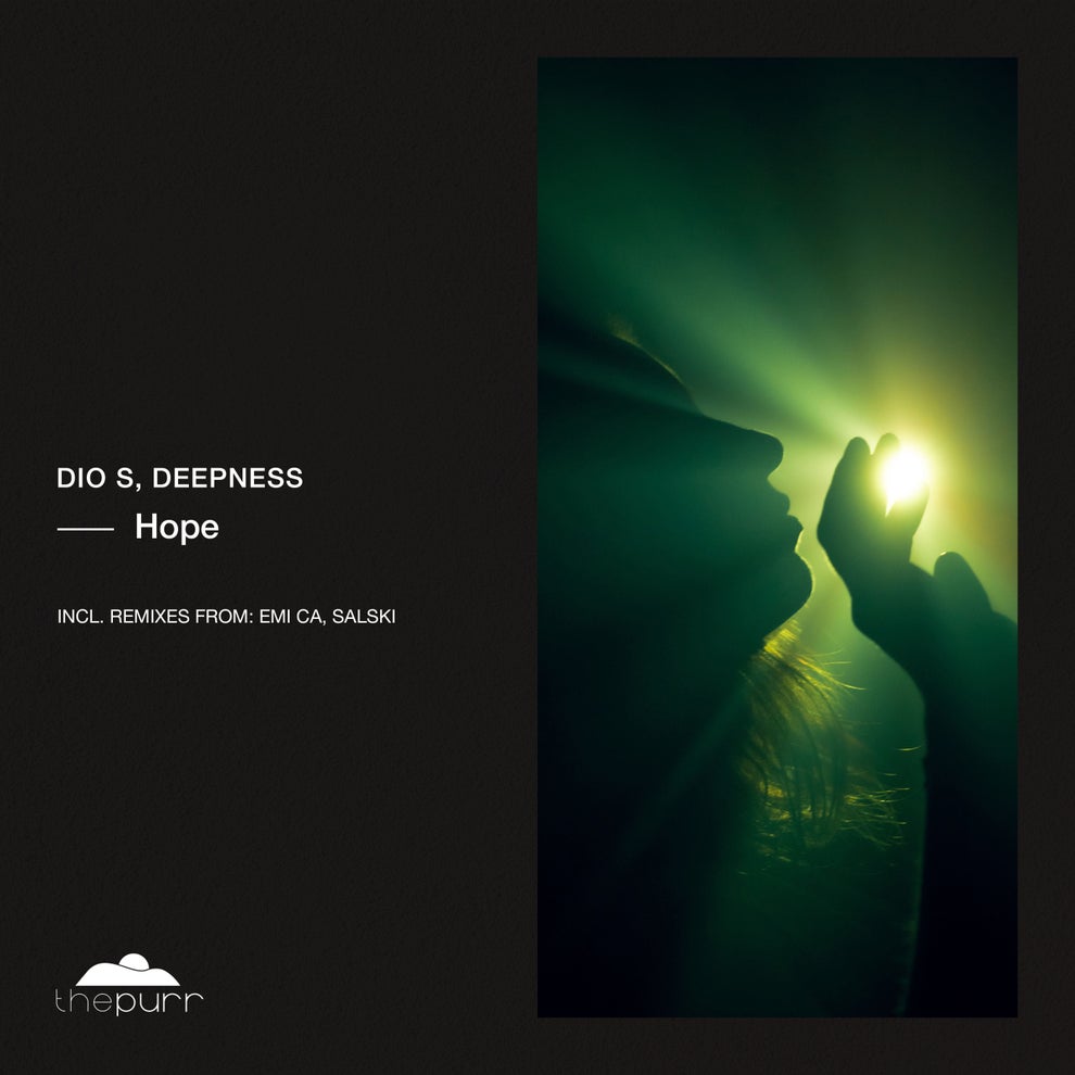 Deepness Dio S - Hope Remixes