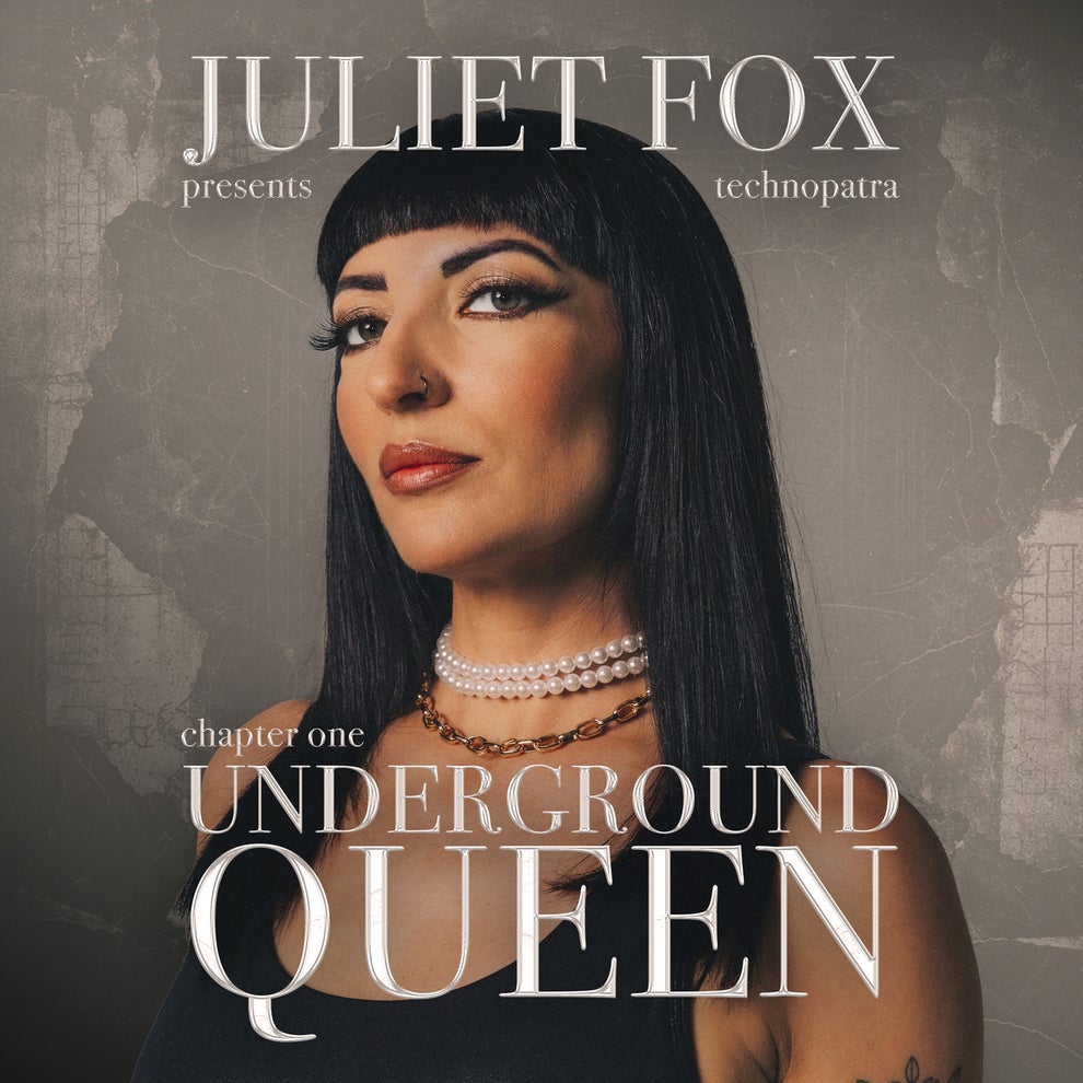 Juliet Fox - Underground Queen