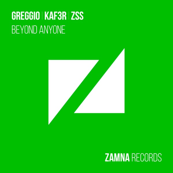 KAF3R Greggio ZSS - Beyond Anyone