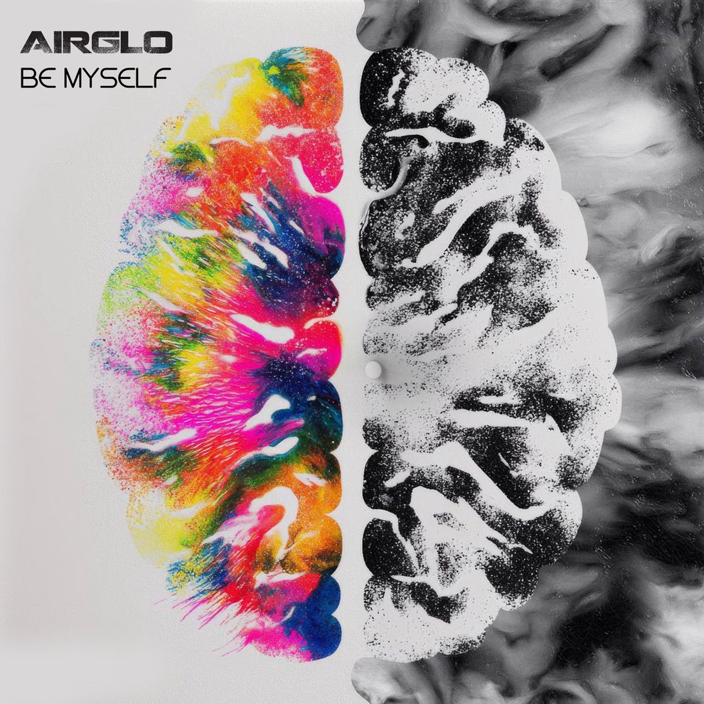 AIRGLO - BE MYSELF