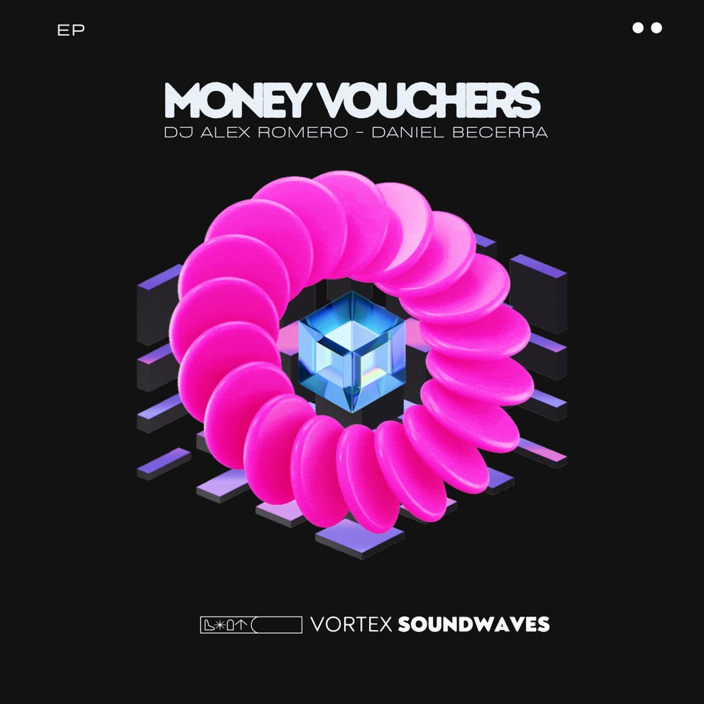 Daniel Becerra Dj Alex Romero - Money Vouches EP