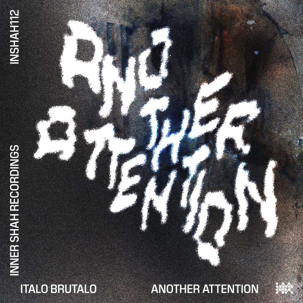 Italo Brutalo - Another Attention