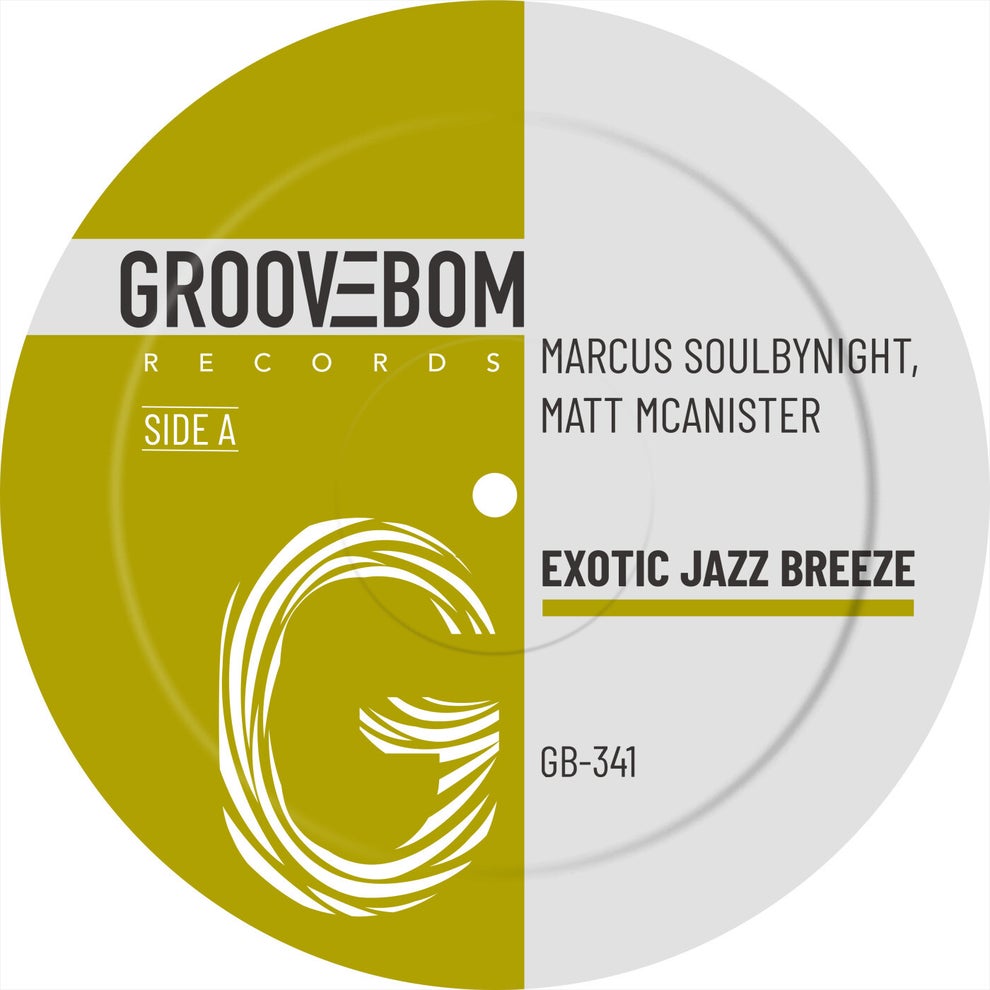 Marcus Soulbynight Matt MCanister - Exotic Jazz Breeze