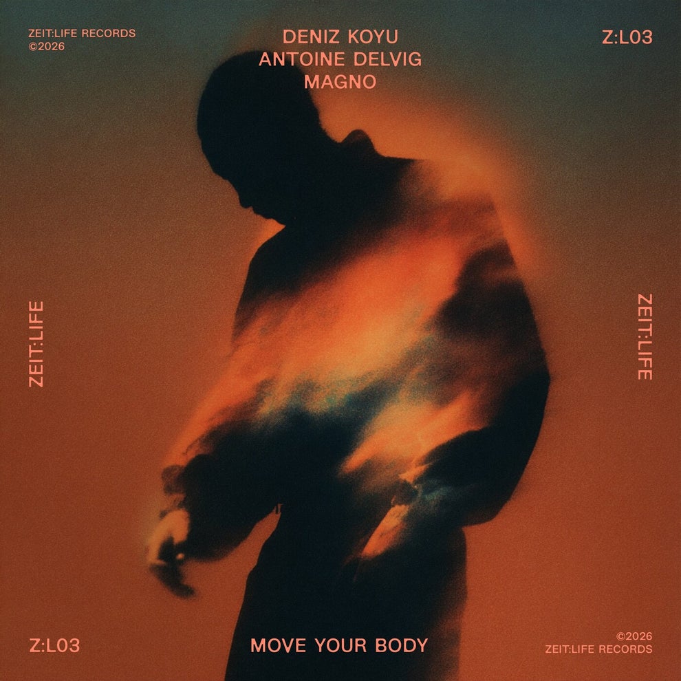 Deniz Koyu Antoine Delvig Magno - Move Your Body