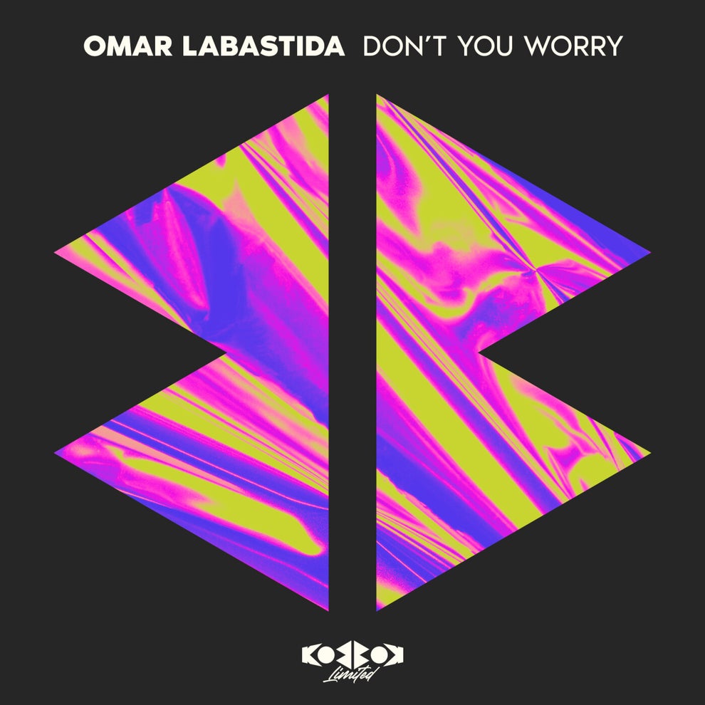 Omar Labastida - Dont You Worry