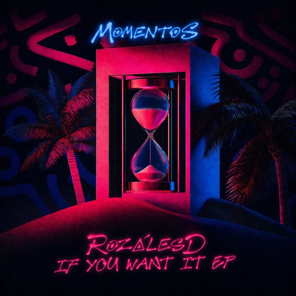 RozálesD - If You Want It