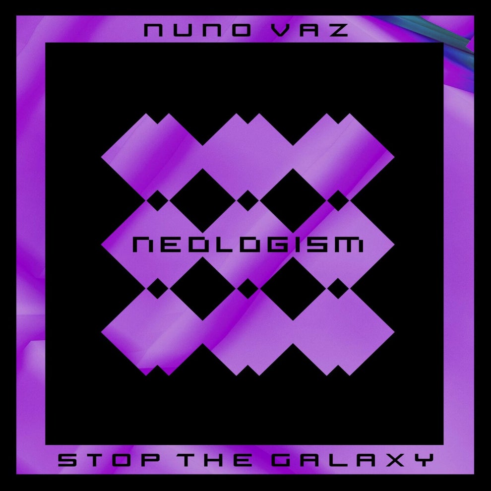 Nuno Vaz - Stop The Galaxy