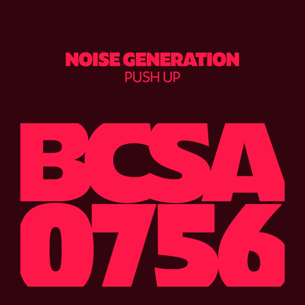 Noise Generation - Push Up