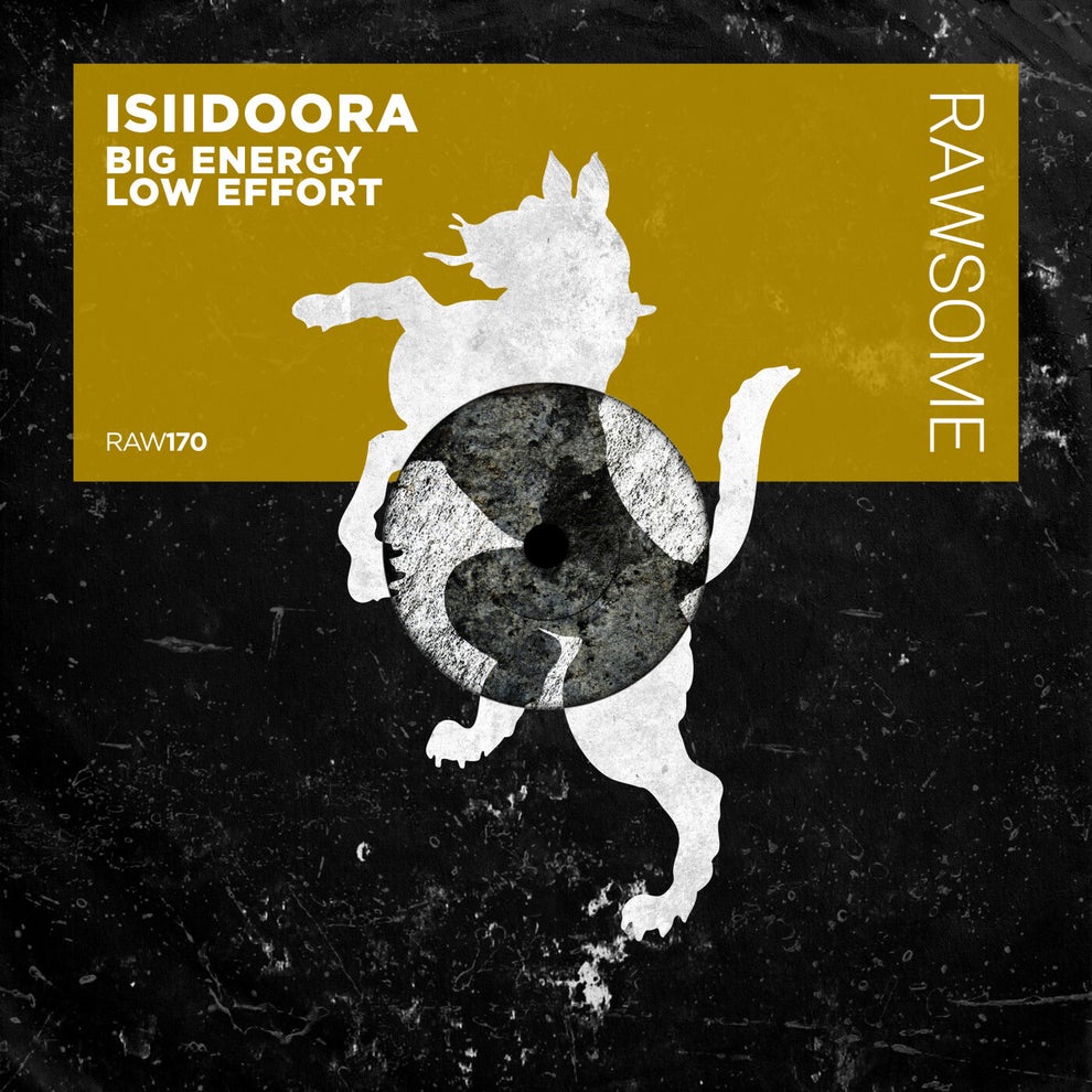 Isiidoora - Big Energy Low Effort