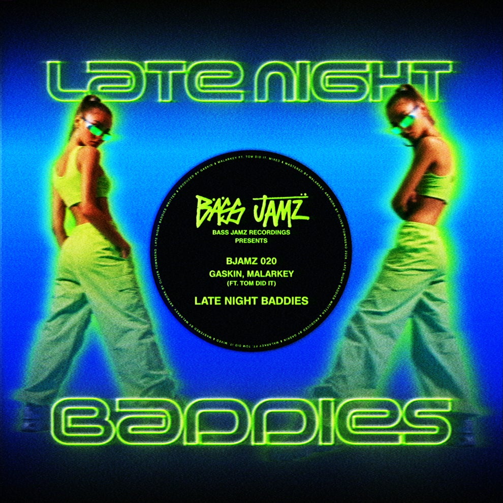MALARKEY Gaskin Tom Did It - Late Night Baddies