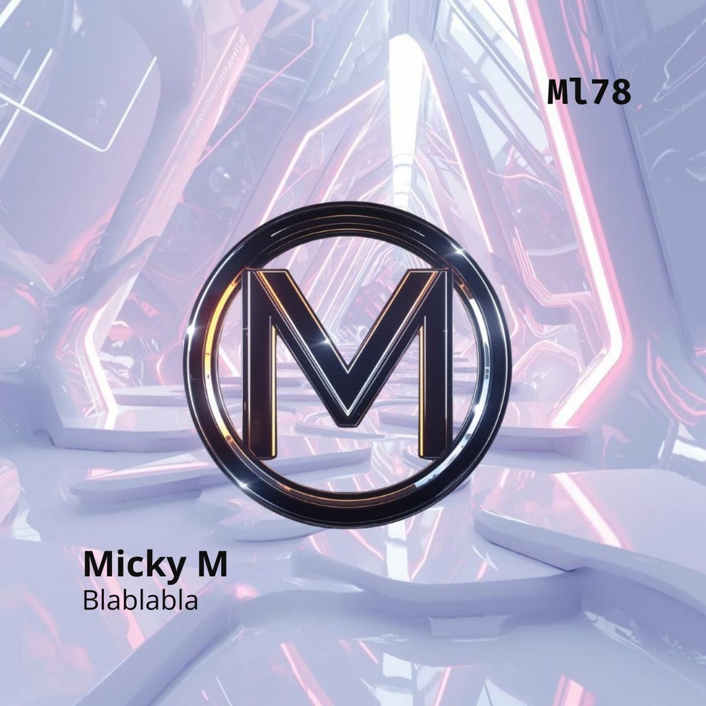 Micky M, M Minimaleo - Blablabla